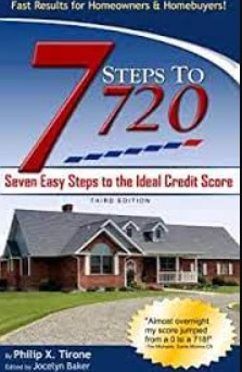 7 Steps to a 720 Credit Score - Philip X. Tirone