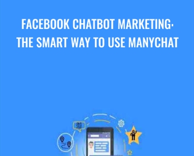 Facebook ChatBot Marketing: The Smart Way To Use ManyChat - Krisztina Rudnay