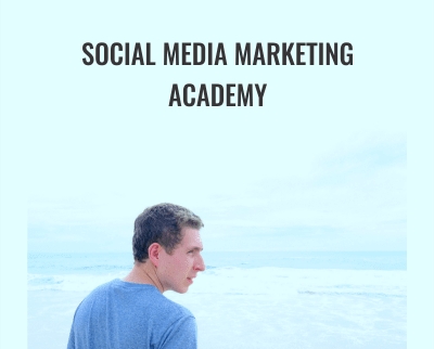 Social Media Marketing Academy - Bradley Riley