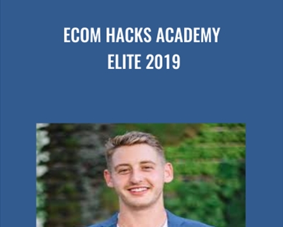 eCom Hacks Academy ELITE 2019 - Jared Goetz