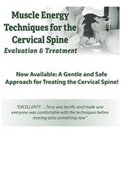 Muscle Energy Techniques for the Cervical Spine -Evaluation & Treatment - Terry Bemis