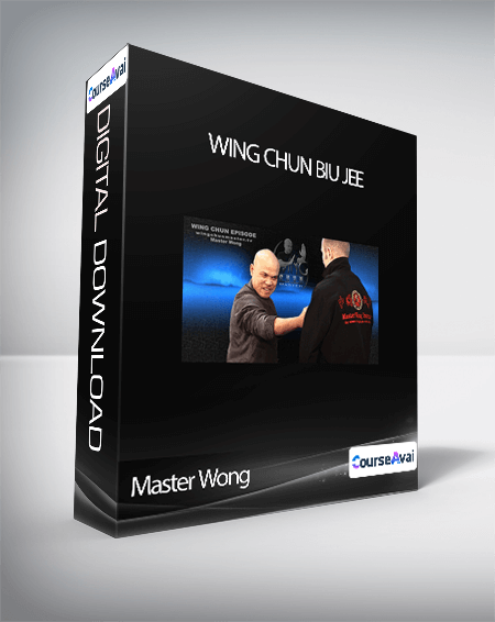 Master Wong - Wing Chun Biu Jee