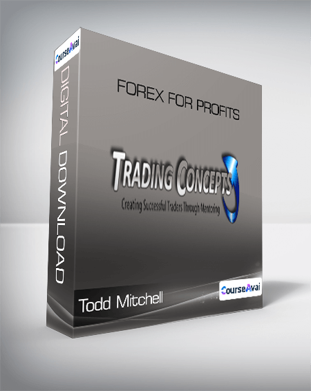 Todd Mitchell - Forex for Profits
