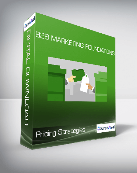 B2B Marketing Foundations - Pricing Strategies