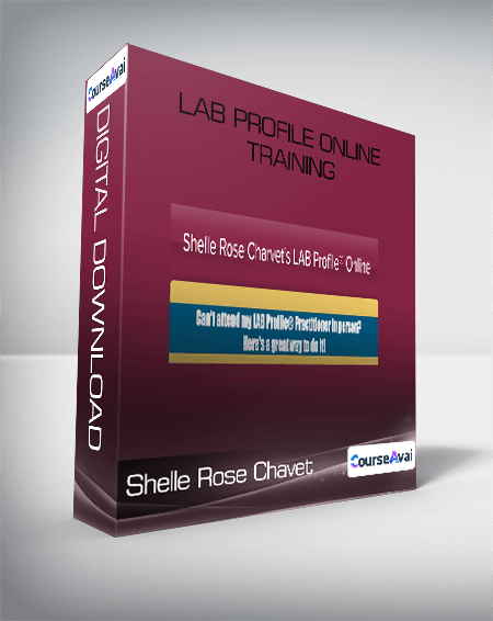 Shelle Rose Chavet - Lab Profile Online Training