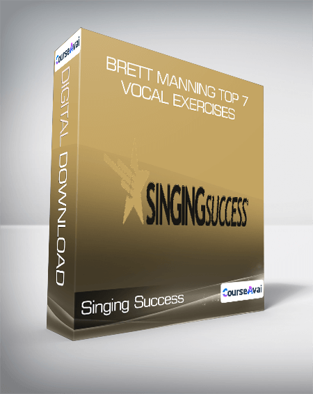 Singing Success - Brett Manning Top 7 Vocal Exercises