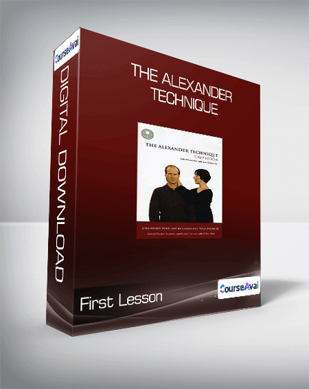 The Alexander Technique: First Lesson