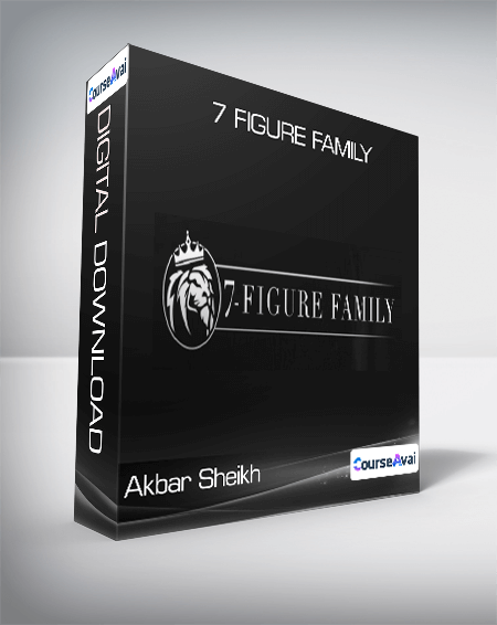 Akbar Sheikh - 7 Figure Family