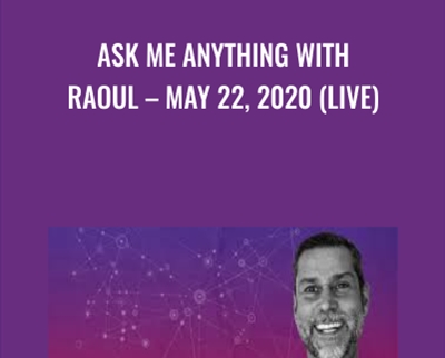 Ask Me Anything With Raoul-May 22