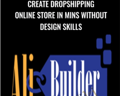 Create Dropshipping Online Store In Mins Without Design Skills - AliBuilder