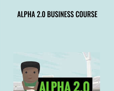 Alpha 2.0 Business Course - Caleb Jones