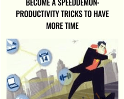 Become a SpeedDemon: Productivity Tricks to Have More Time - Jonathan Levi & SuperHuman Academy