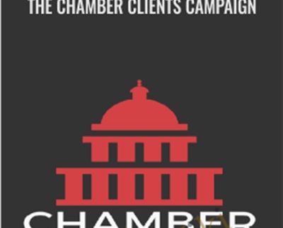 The Chamber Clients Campaign - Ben Adkins