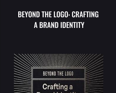 Beyond the Logo: Crafting a Brand Identity - Courtney Eliseo
