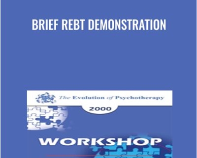 Brief REBT Demonstration - Albert Ellis