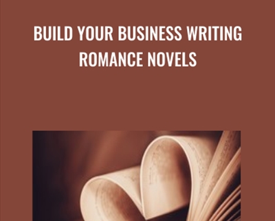 Build Your Business Writing Romance Novels - Pam Roller