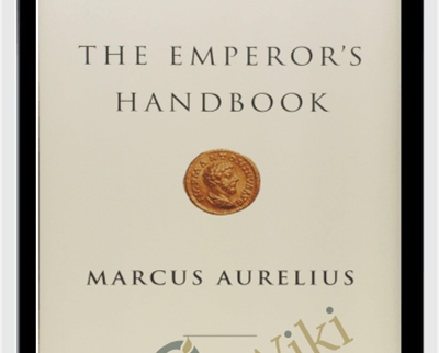The Emperors Handbook - C. Scot Hicks and David V. Hicks