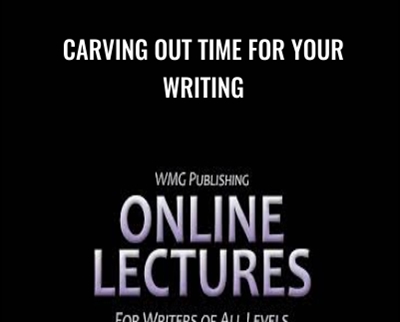 Carving Out Time for Your Writing - Dean Wesley Smith