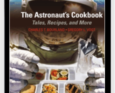 The Astronauts Cookbook - Charles T. Bourland