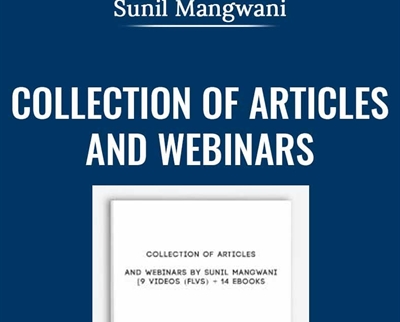 Collection of Articles and Webinars - Sunil Mangwani