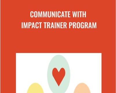 Communicate with Impact Trainer Program - Elena Neitlich