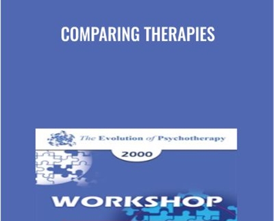 Comparing Therapies - William Glasser