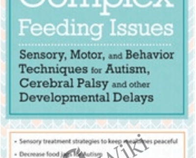 Complex Feeding Issues: Sensory