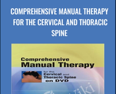 Comprehensive Manual Therapy for the Cervical and Thoracic Spine - Dimitrios Kostopoulos