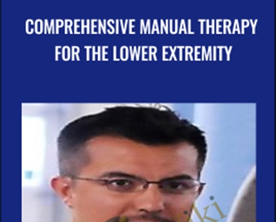 Comprehensive Manual Therapy for the Lower Extremity - Dimitrios Kostopoulos