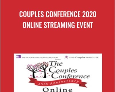 Couples Conference 2020 Online Streaming Event - Ellyn Bader & Others