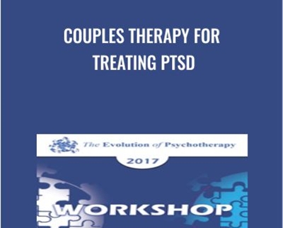 Couples Therapy for Treating PTSD - John Gottman & Julie Gottman