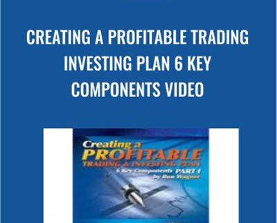 Creating A Profitable Trading Investing Plan 6 Key Components Video - Pristine & Ron Wagner