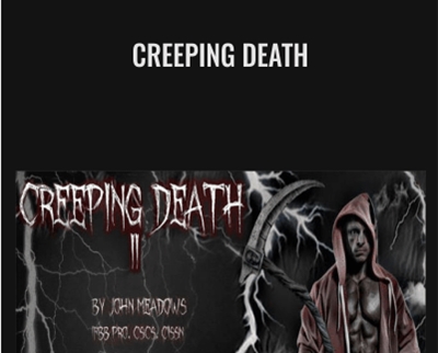 Creeping Death - John Meadows