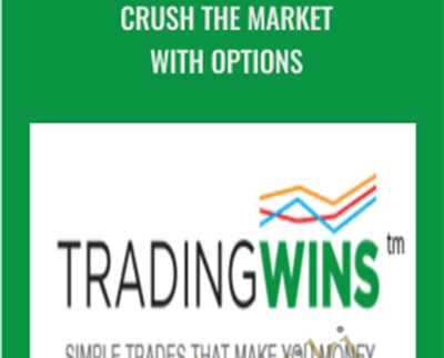 Crush the Market with Options - Vince Vora