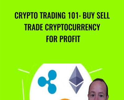 Crypto Trading 101: Buy Sell Trade Cryptocurrency for Profit - Luca Moschini