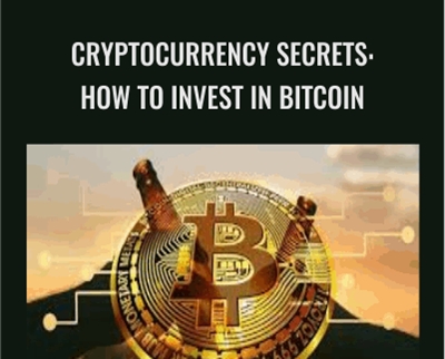 Cryptocurrency Secrets: How to Invest in Bitcoin - Federico Fort