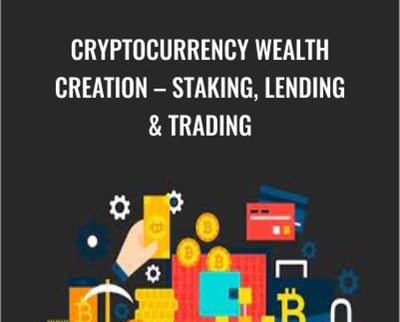 Cryptocurrency Wealth Creation-Staking