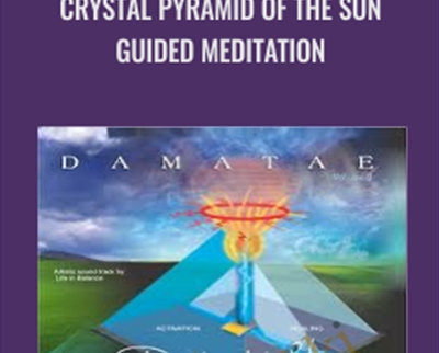 Crystal Pyramid of the Sun guided meditation - Dorian light