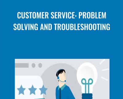 Customer Service: Problem Solving and Troubleshooting - Noah Fleming