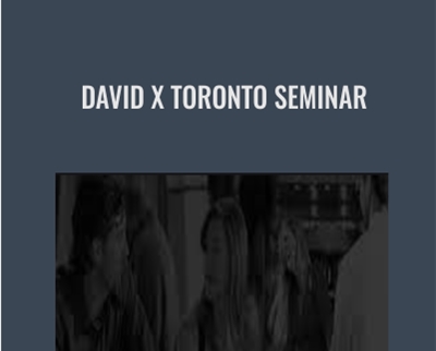 DAVID X Toronto Seminar - David X