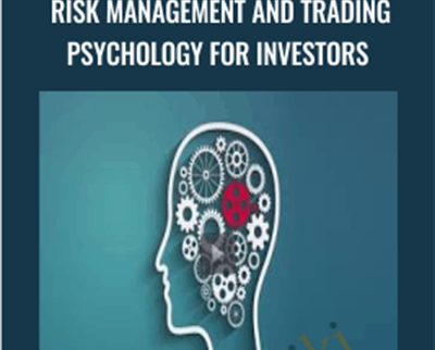 Risk Management and Trading Psychology for Investors - Damon Verial