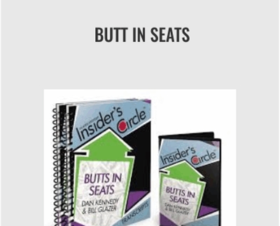 Butt In Seats - Dan Kennedy