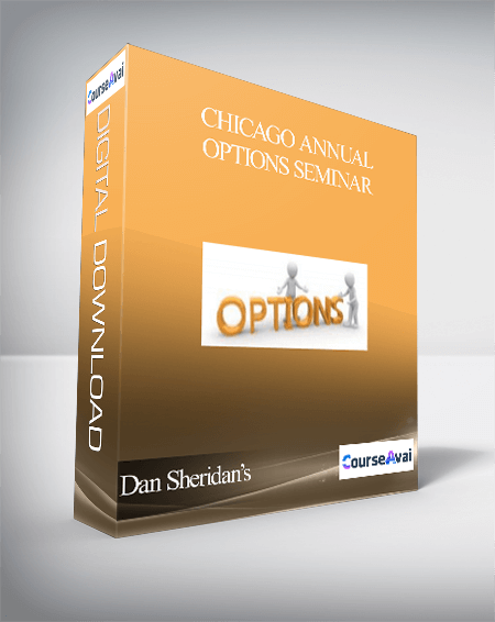 Dan Sheridan’s Chicago Annual Options Seminar