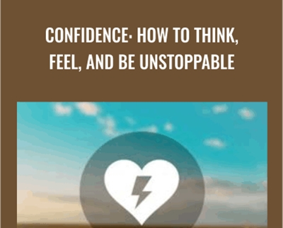 Confidence: How To Think