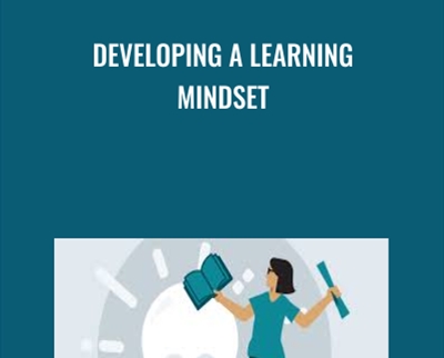 Developing a Learning Mindset - Gary Bolles