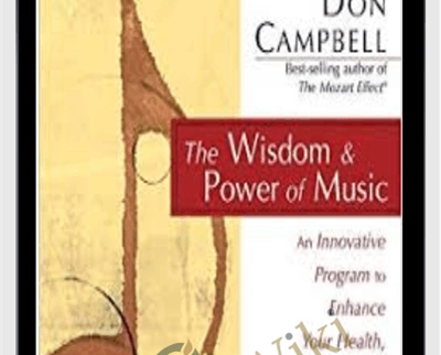 The Wisdom and Power of Music - Don Campbell