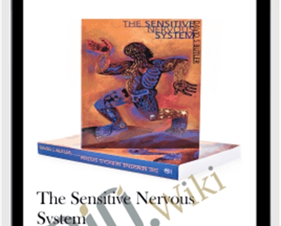 The sensitive nervous system - Dr David S. Butler