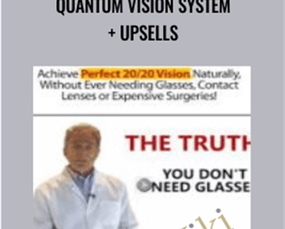 Quantum Vision System + Upsells - Dr William Kemp