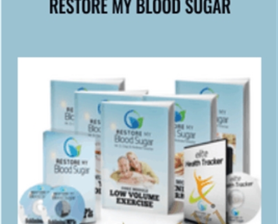 Restore My Blood Sugar - Chao and Andrew Forester