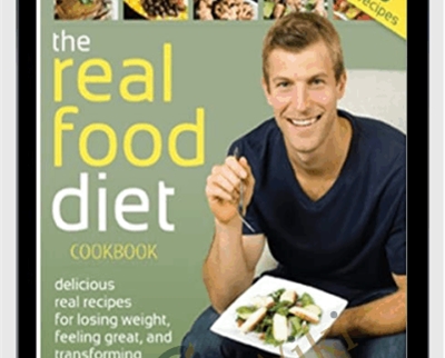 Real Food Diet Cookbook - Dr. Josh Axe